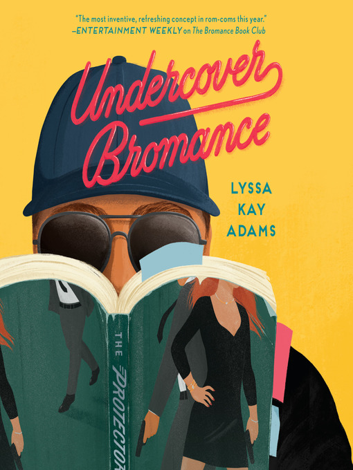 Title details for Undercover Bromance by Lyssa Kay Adams - Wait list
